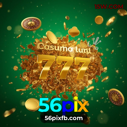 56pix: Jogue no cassino online mais seguro e conquiste grandes vitórias!